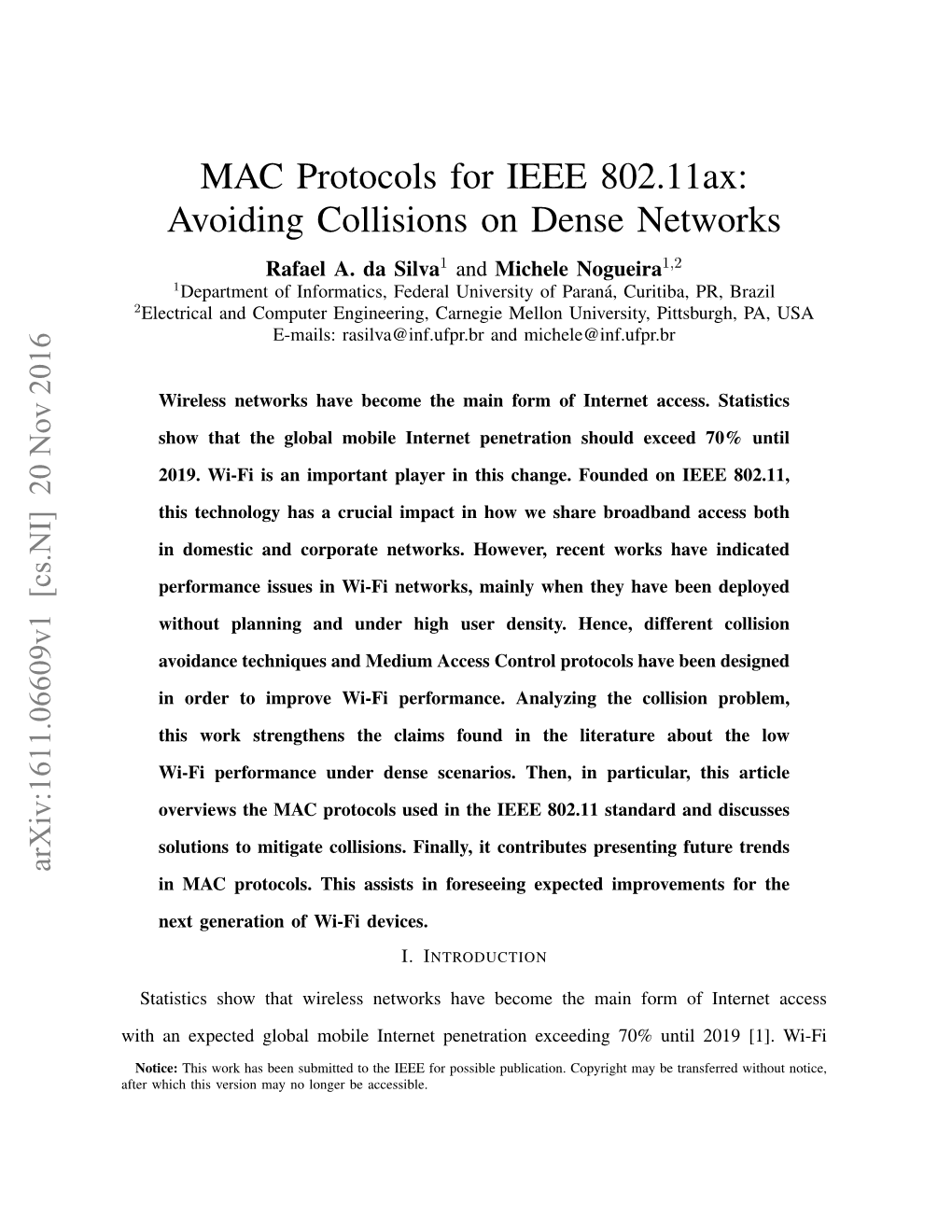 MAC Protocols for IEEE 802.11Ax: Avoiding Collisions on Dense Networks Rafael A