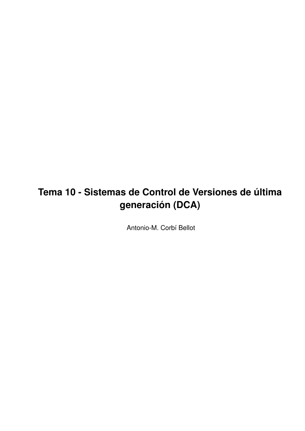 Sistemas De Control De Versiones De Última Generación (DCA)