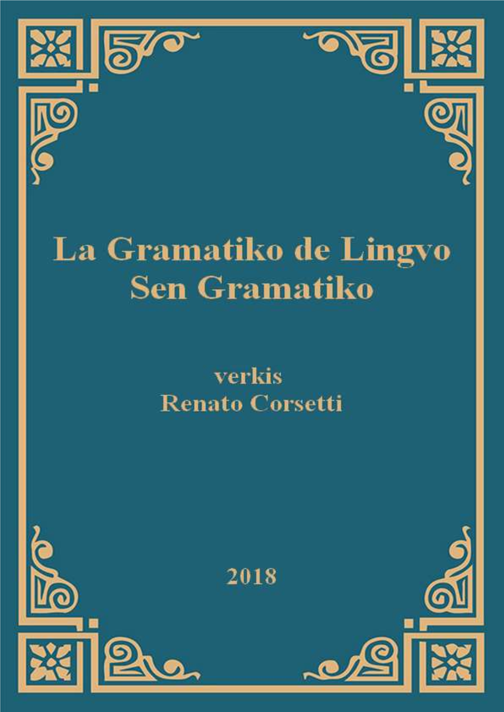 La Gramatiko De La Lingvo Sen Gramatiko