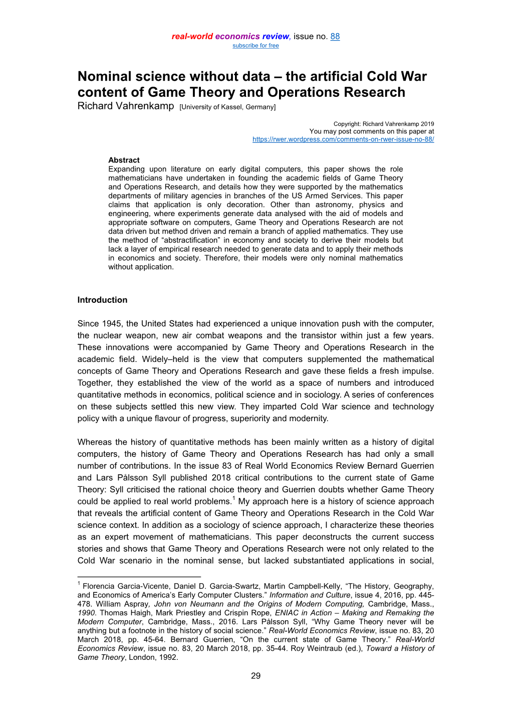 The Artificial Cold War Content of Game Theory and Operations Research Richard Vahrenkamp [University of Kassel, Germany]