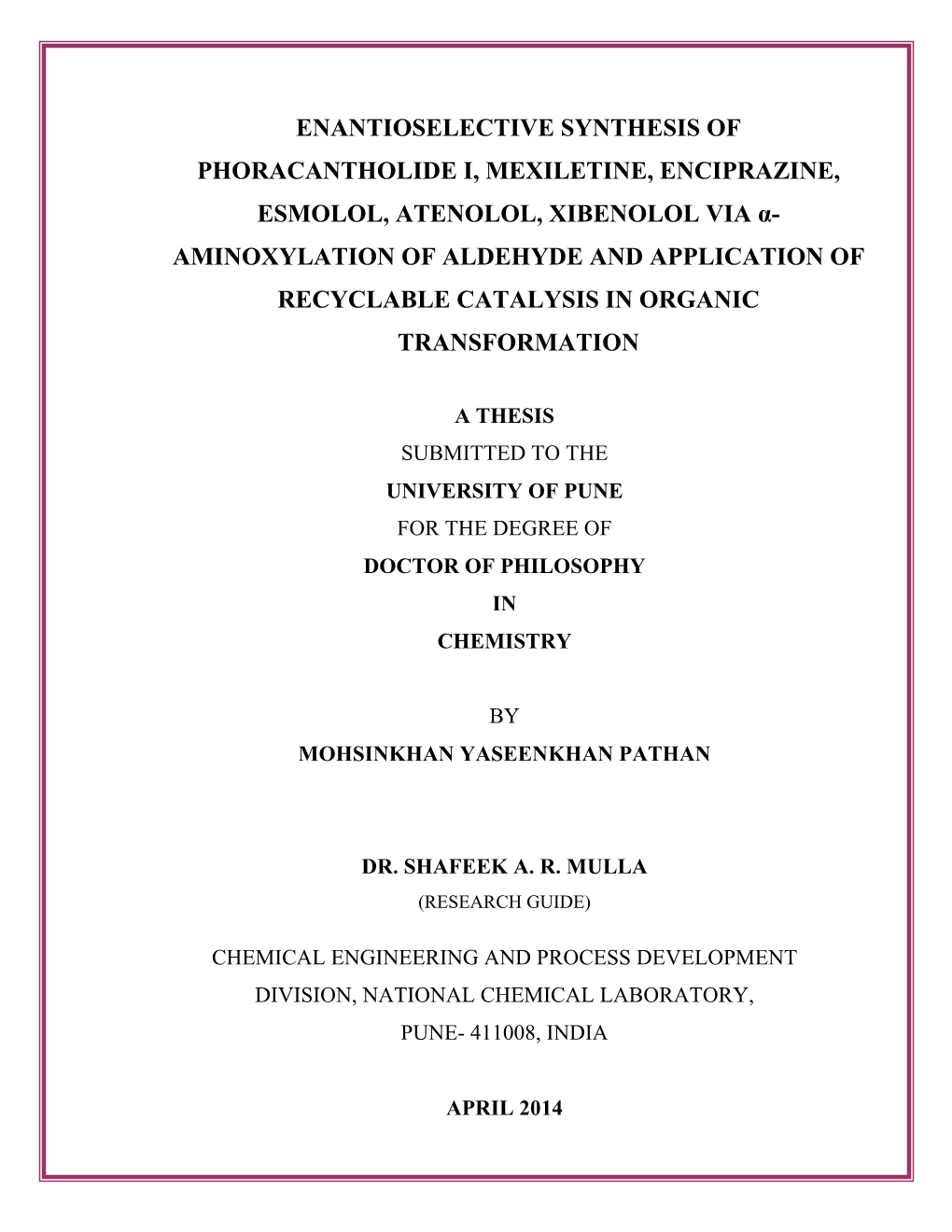 Enantioselective Synthesis Of