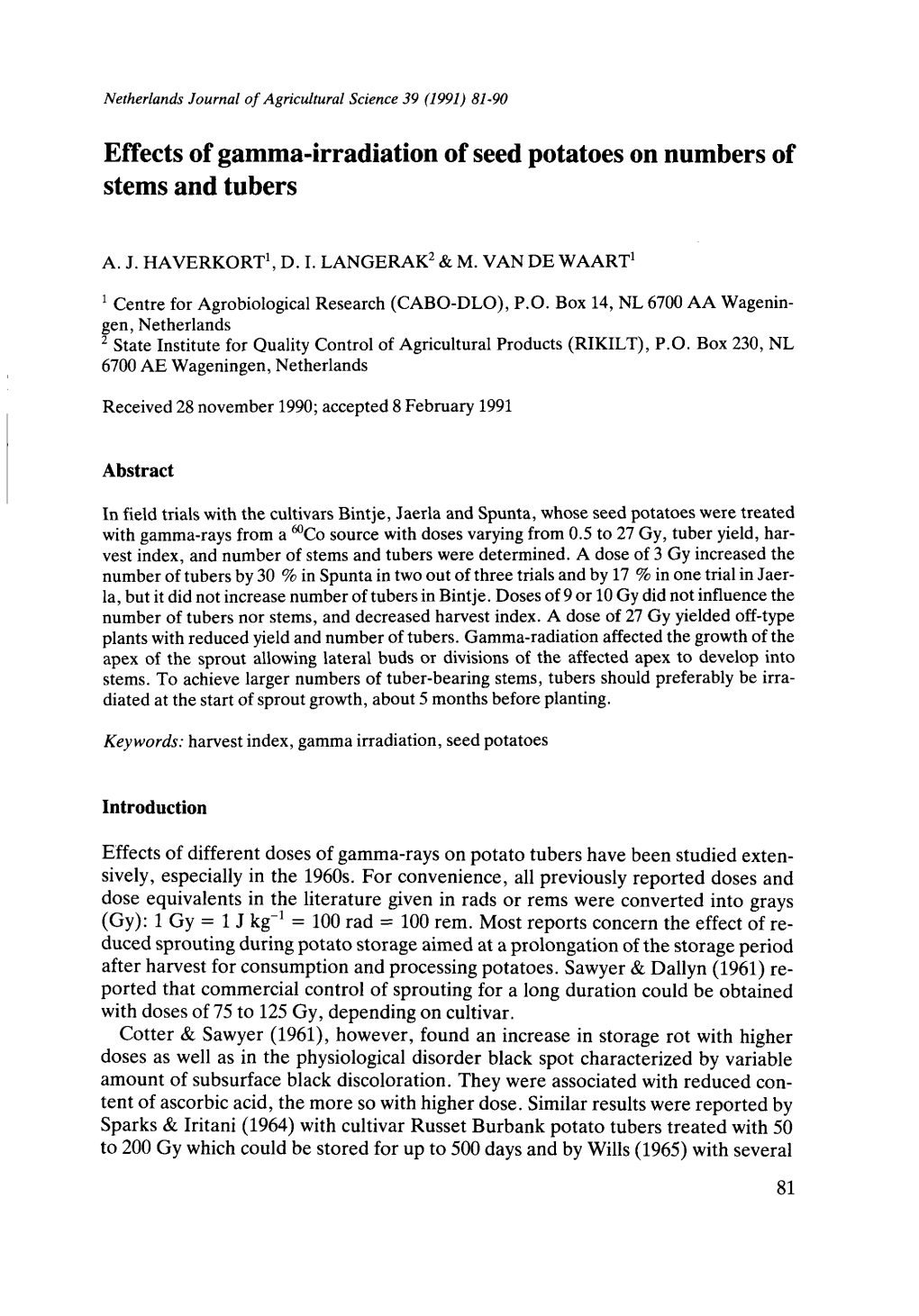 Effects of Gamma-Irradiation of Seed Potatoes on Numbers of Stems and Tubers