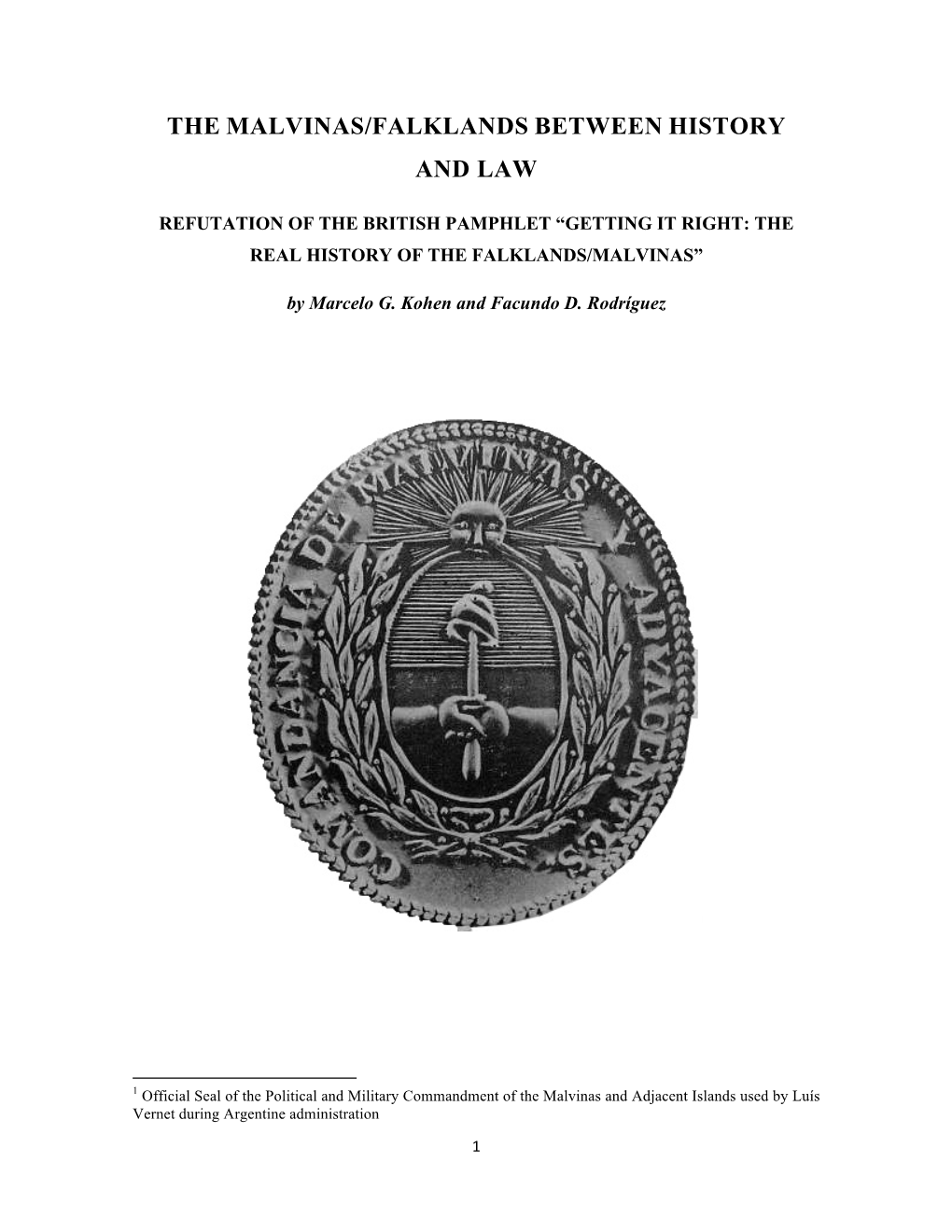 The Malvinas/Falklands Between History and Law