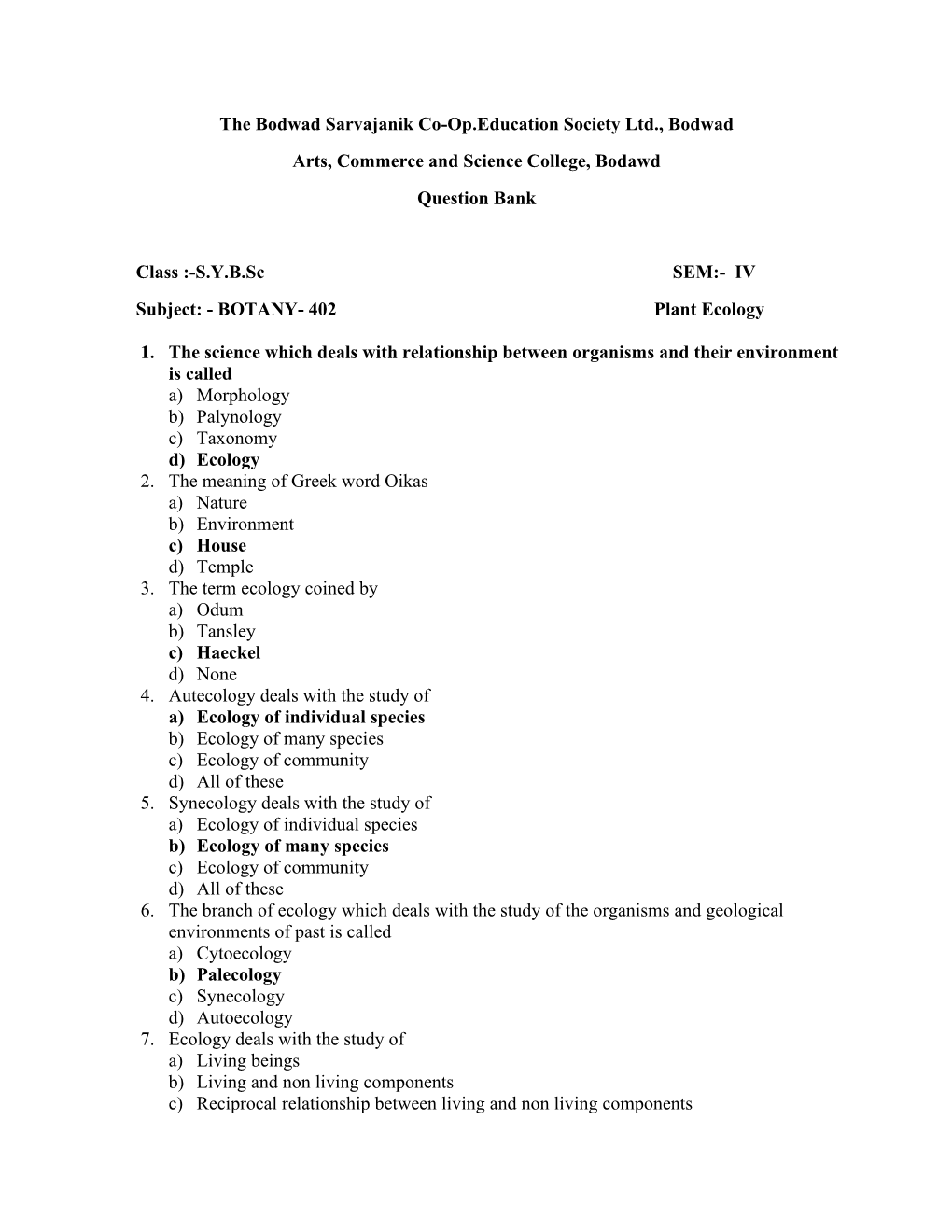 The Bodwad Sarvajanik Co-Op.Education Society Ltd., Bodwad Arts, Commerce and Science College, Bodawd Question Bank Class :-S.Y