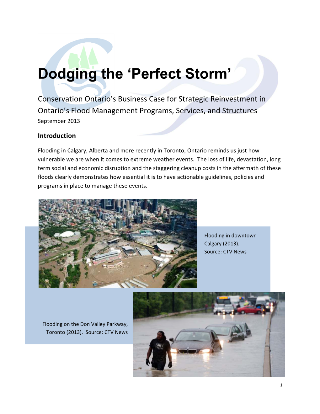 Dodging the 'Perfect Storm'