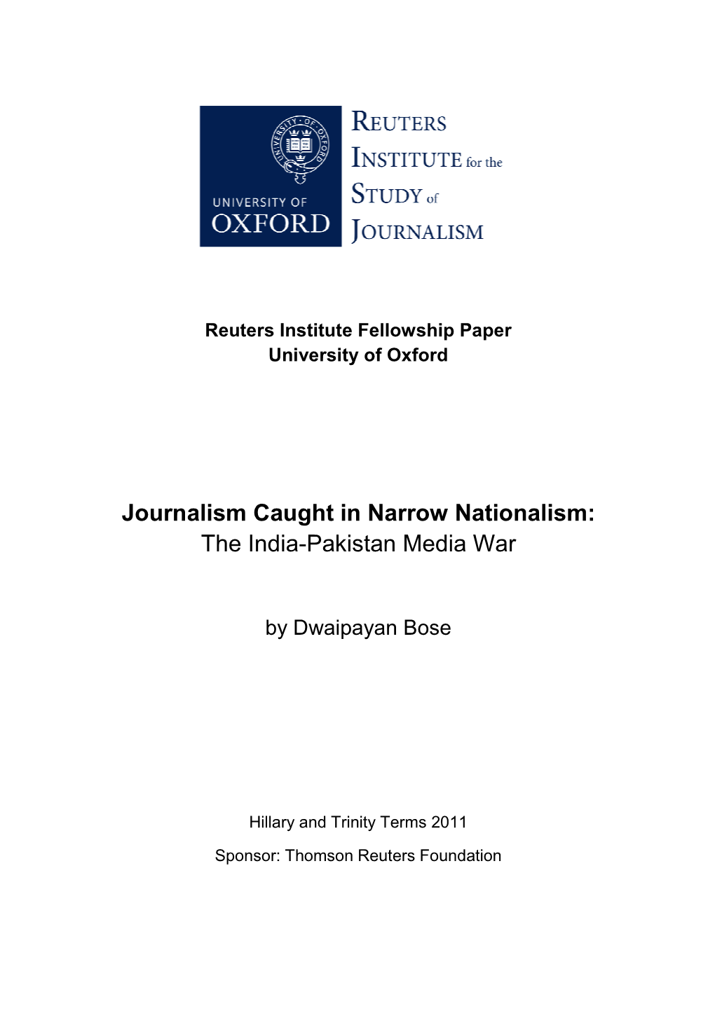 Journalism Caught in Narrow Nationalism: the India-Pakistan Media War