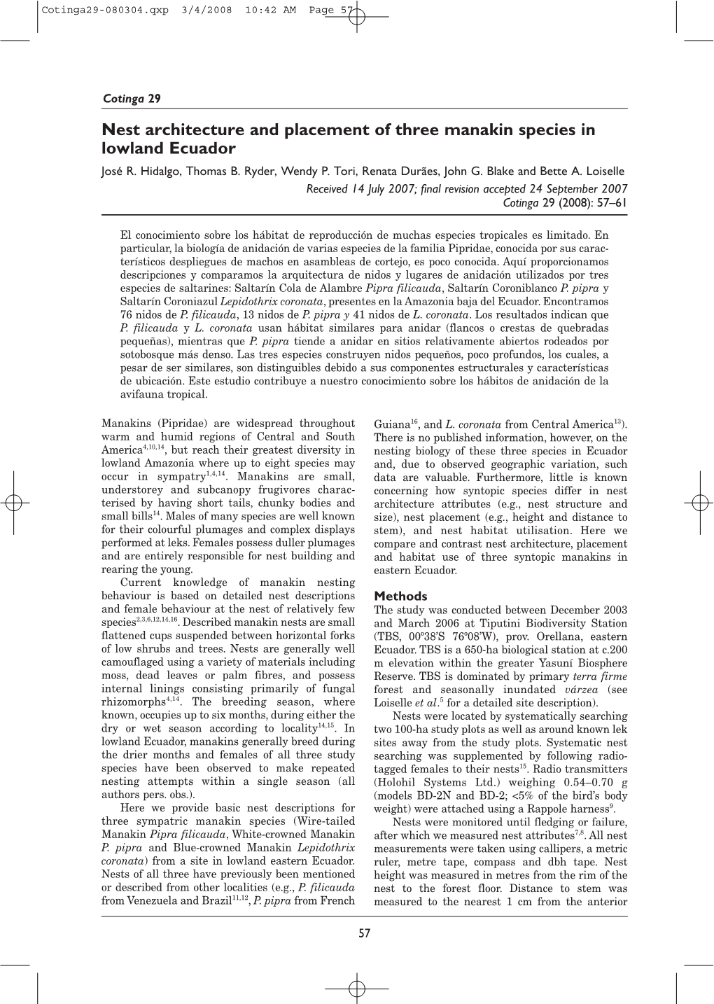 Nest Architecture and Placement of Three Manakin Species in Lowland Ecuador José R