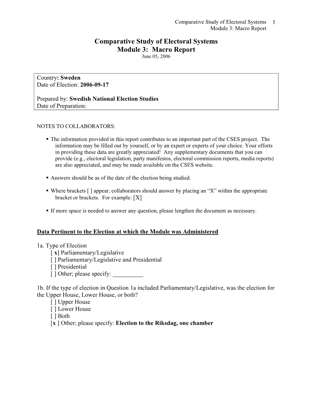 Macro Report Comparative Study of Electoral Systems Module 3: Macro Report June 05, 2006