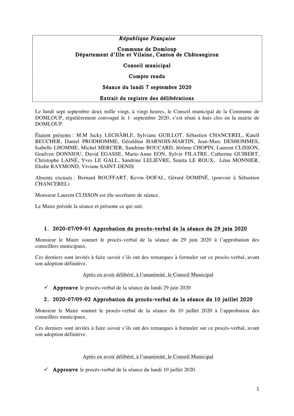 1 République Française Commune De Domloup Département D'ille Et Vilaine, Canton De Châteaugiron Conseil Municipal Compte R