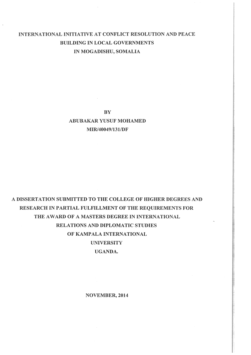 International Initiative at Conflict Resolution and Peace Building in Local Governments in Mogadishu, Somalia