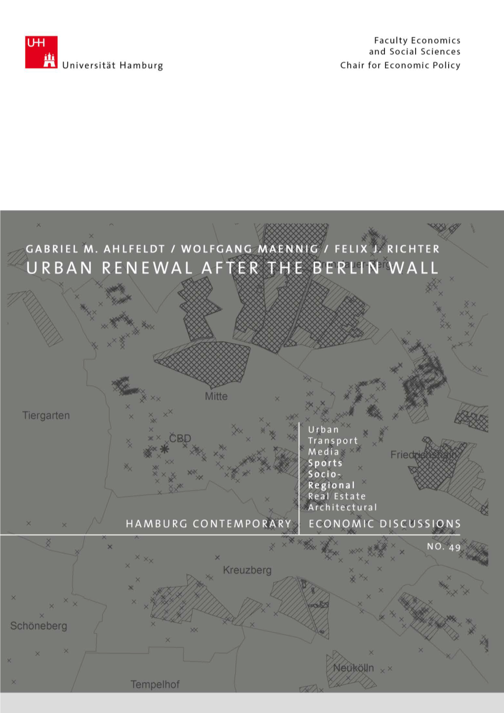 Urban Renewal After the Berlin Wall∗