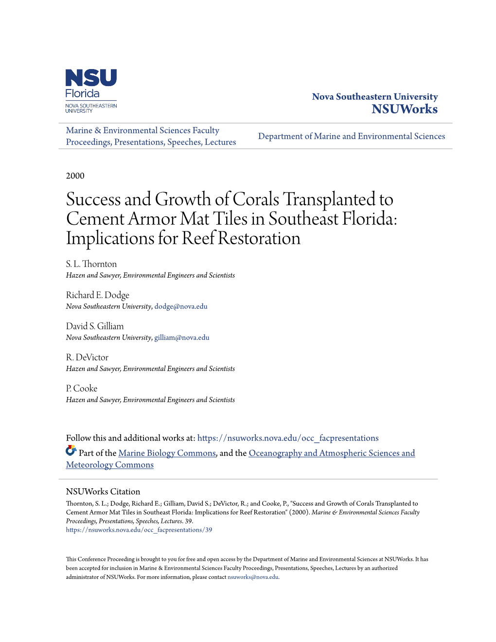 Success and Growth of Corals Transplanted to Cement Armor Mat Tiles in Southeast Florida: Implications for Reef Restoration S