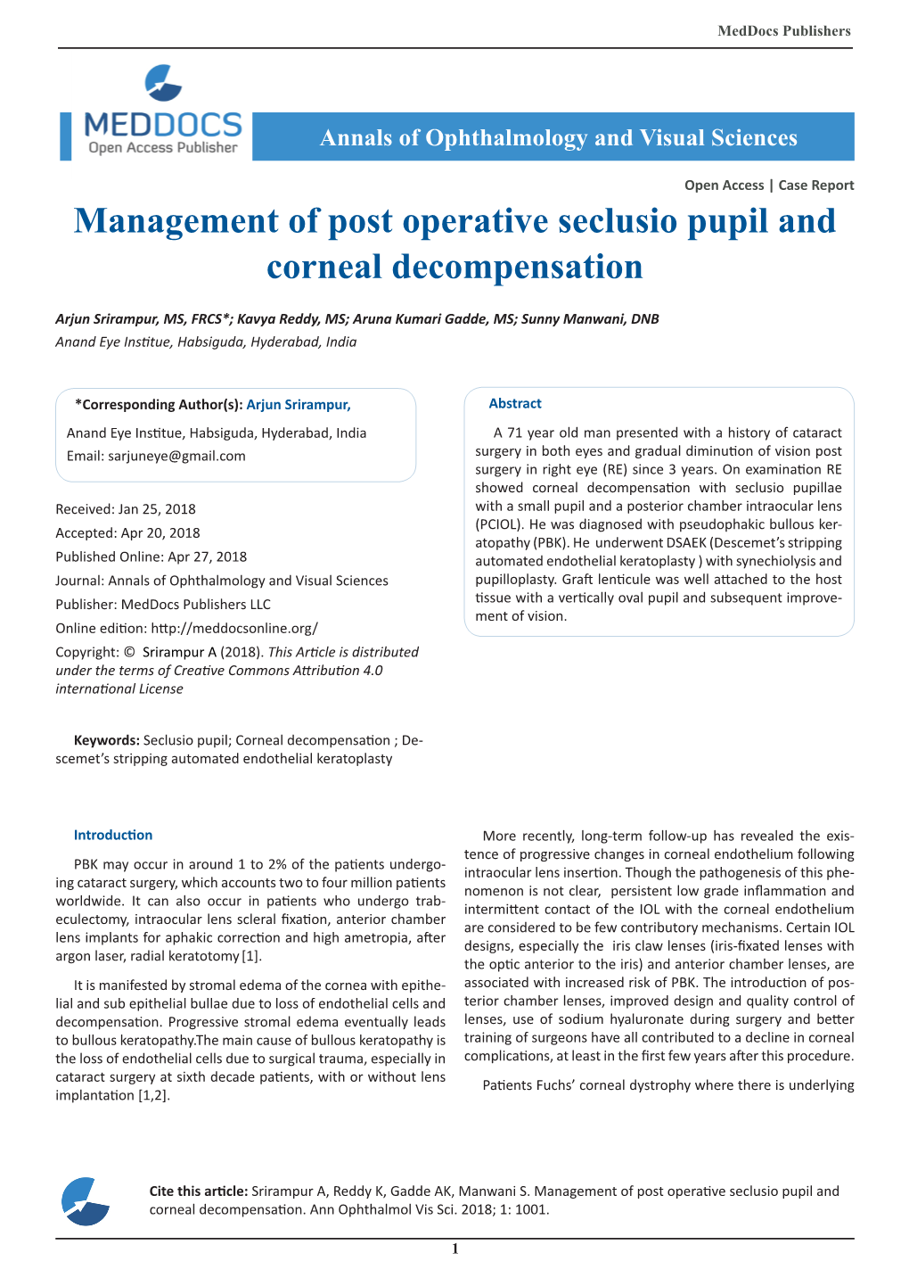 Management of Post Operative Seclusio Pupil and Corneal Decompensation