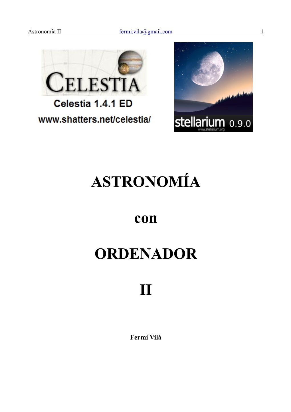 Astronomía Con Ordenador II, Crédito Variable De Ciencias Naturales De 1º De Bachillerato, Durante El Curso 2007/2008