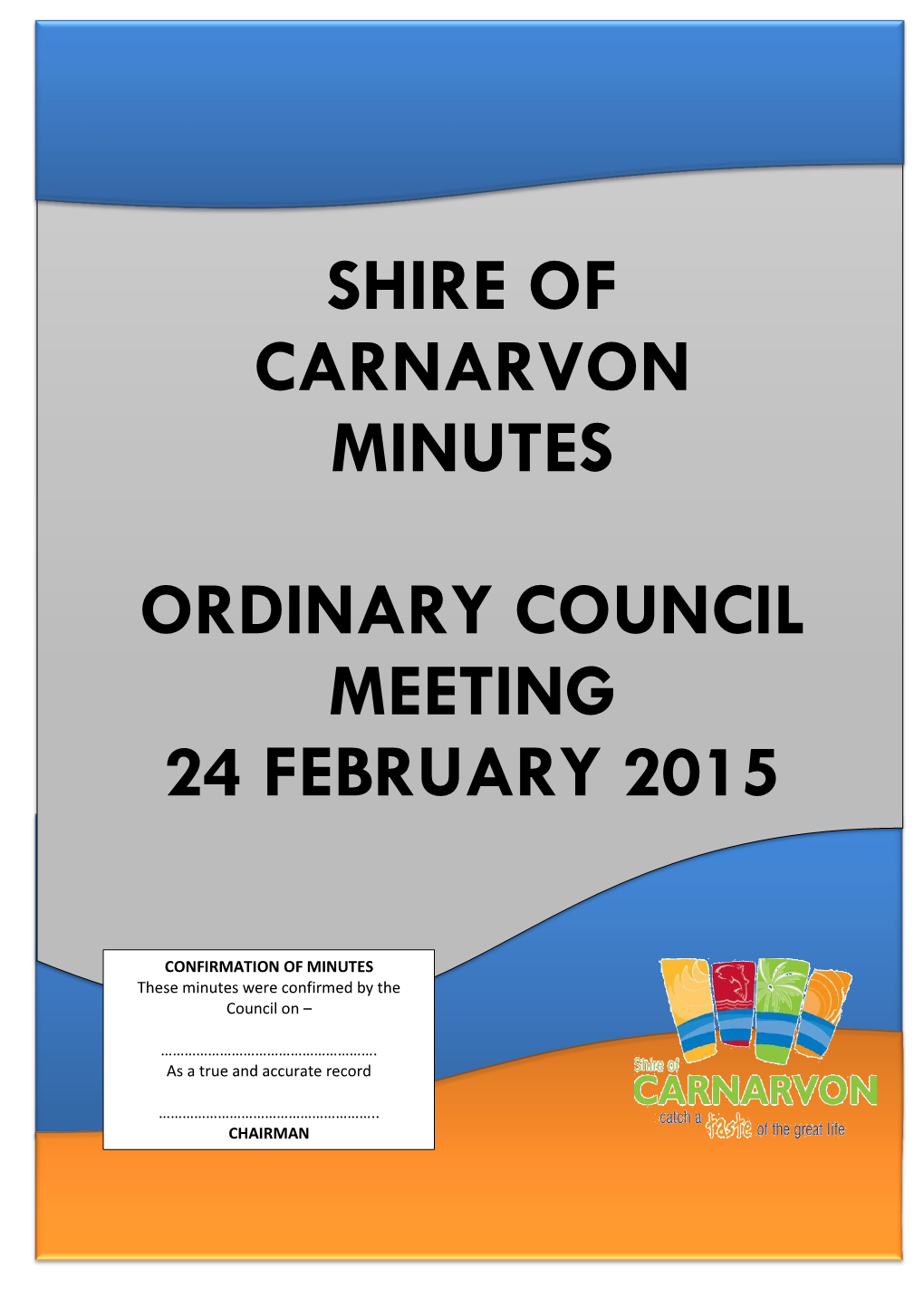 Shire of Carnarvon Minutes Ordinary Council Meeting