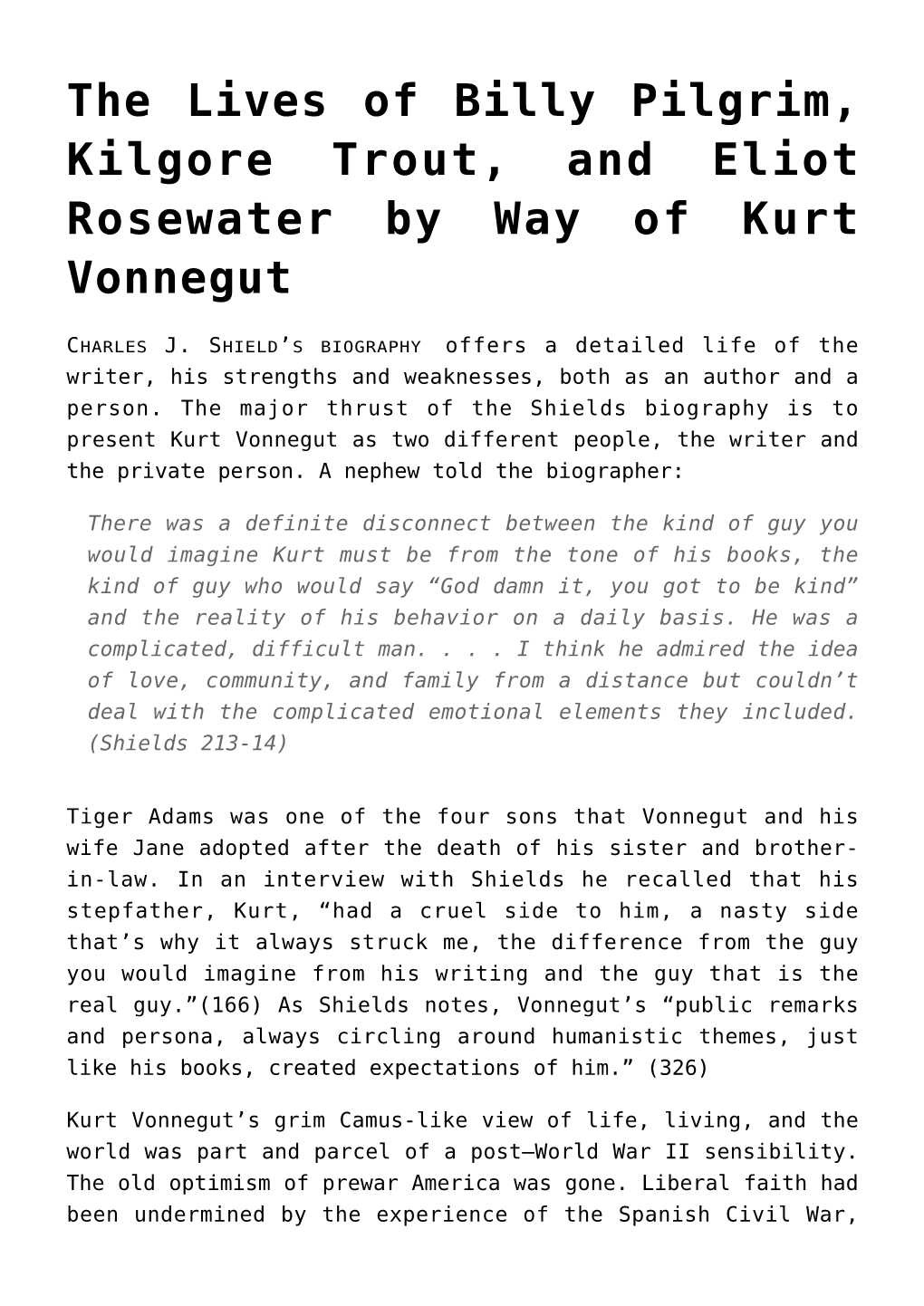 The Lives of Billy Pilgrim, Kilgore Trout, and Eliot Rosewater by Way of Kurt Vonnegut