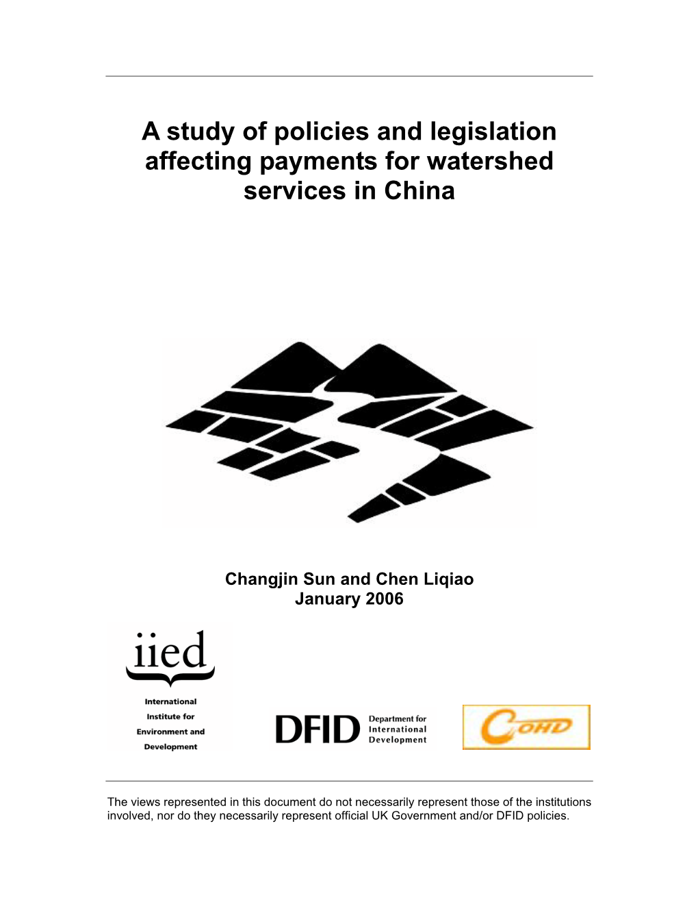 A Study of Policies and Legislation Affecting Payments for Watershed Services in China