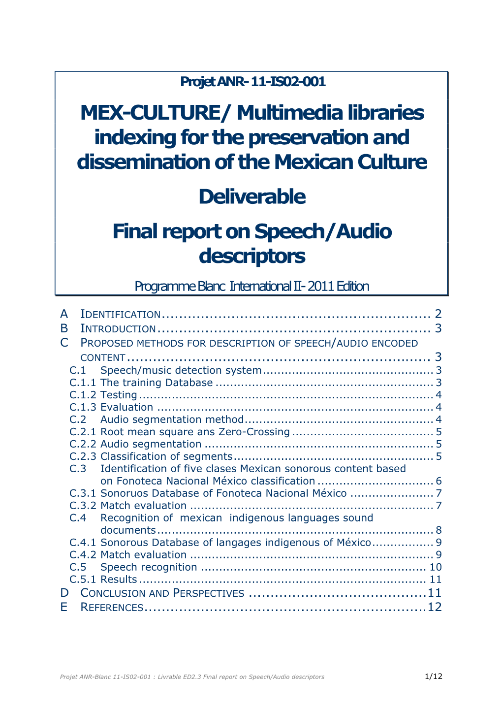 Final Report on Speech/Audio Descriptors Programme Blanc International II- 2011 Edition