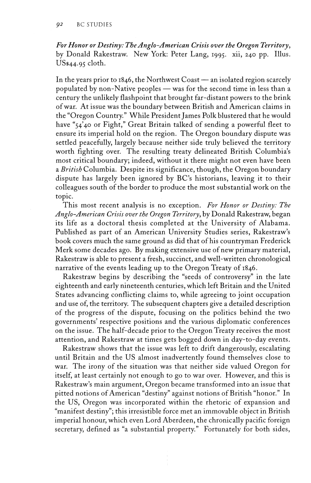 The Anglo-American Crisis Over the Oregon Territory, by Donald Rakestraw