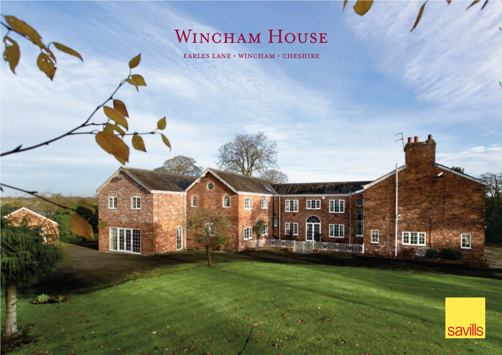 Wincham House EARLES LANE • WINCHAM • CHESHIRE