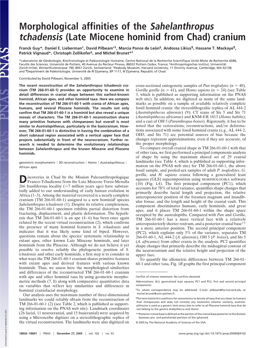 Morphological Affinities of the Sahelanthropus Tchadensis (Late Miocene Hominid from Chad) Cranium