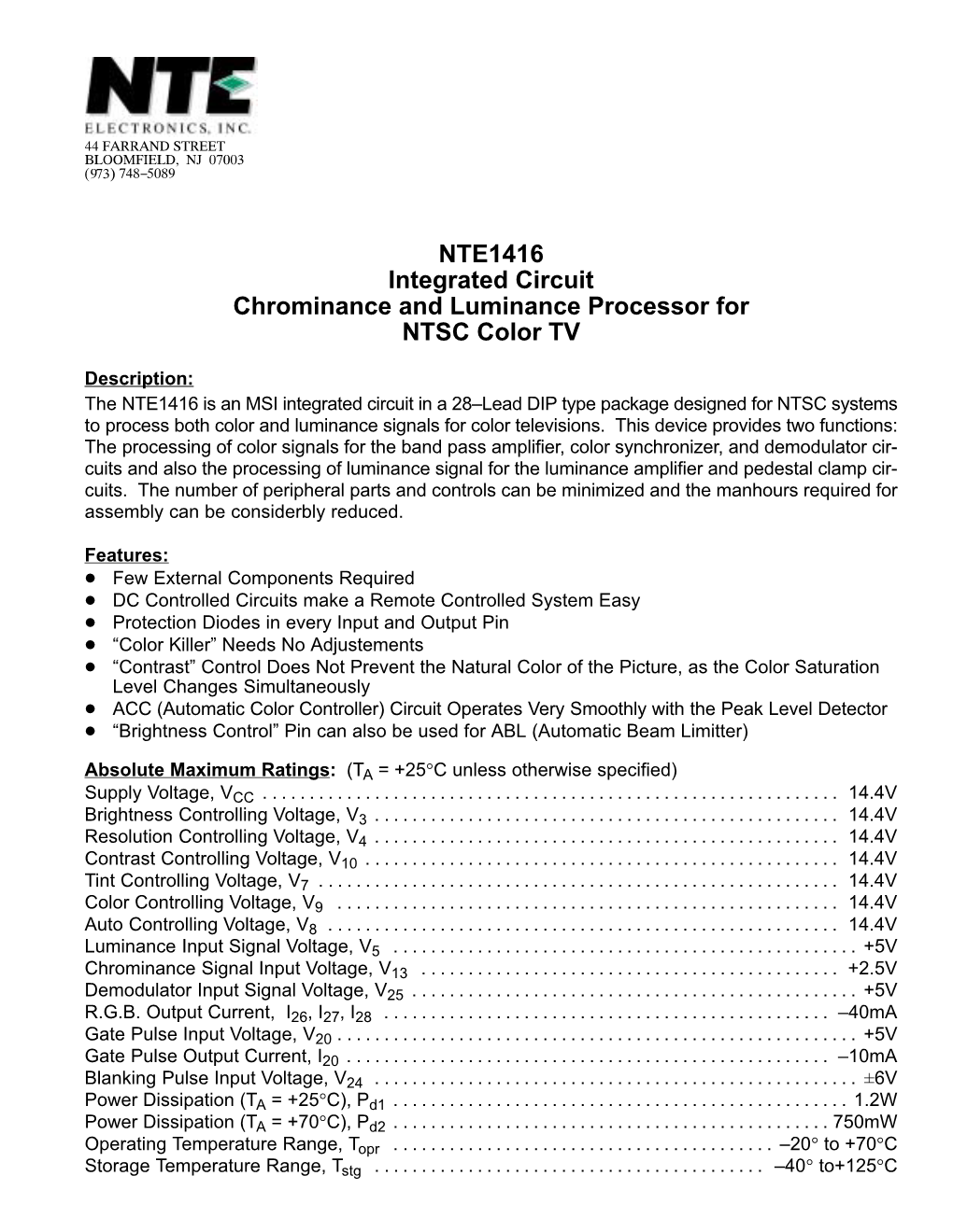 NTE1416 Integrated Circuit Chrominance and Luminance Processor for NTSC Color TV