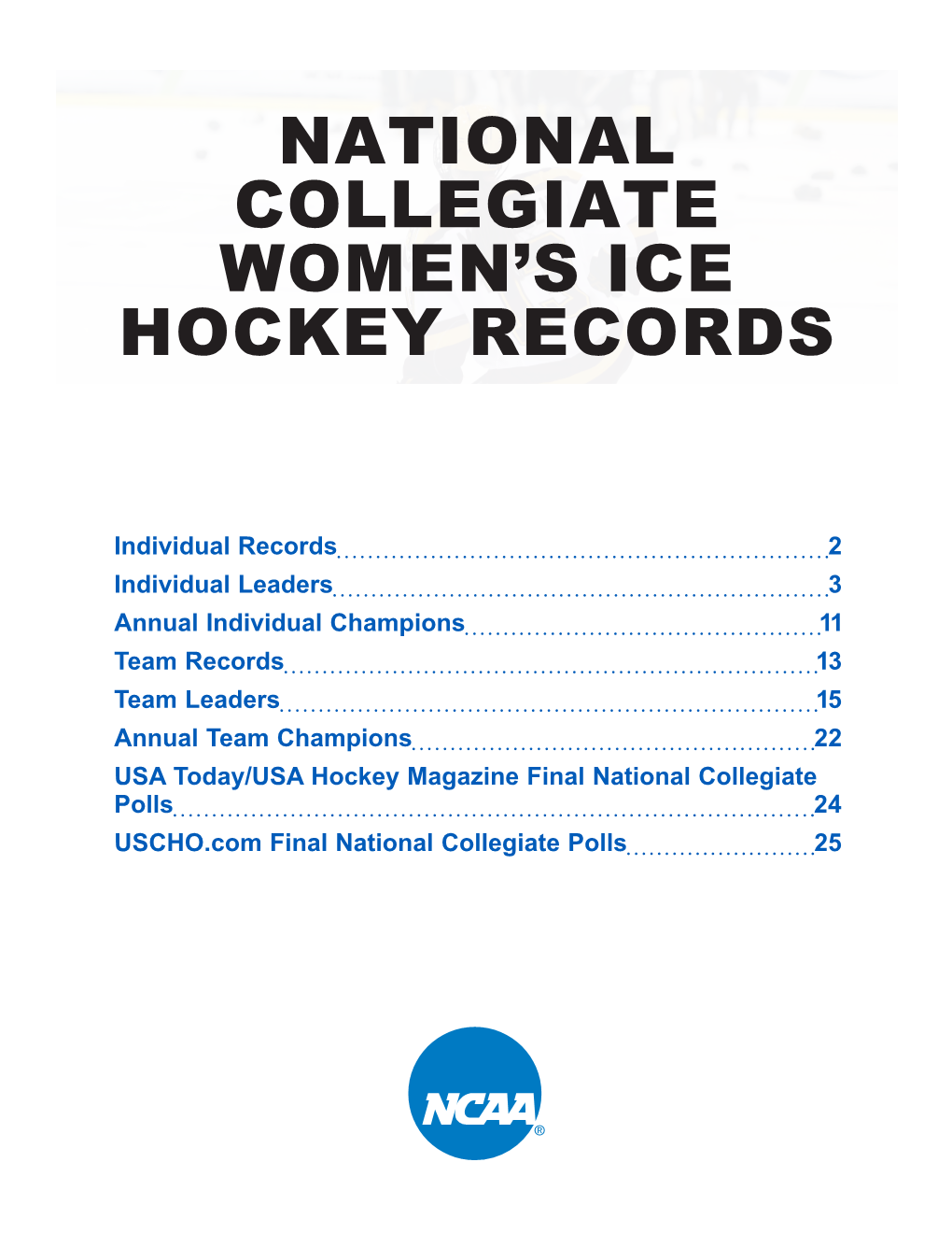 National Collegiate Women's Ice Hockey Records