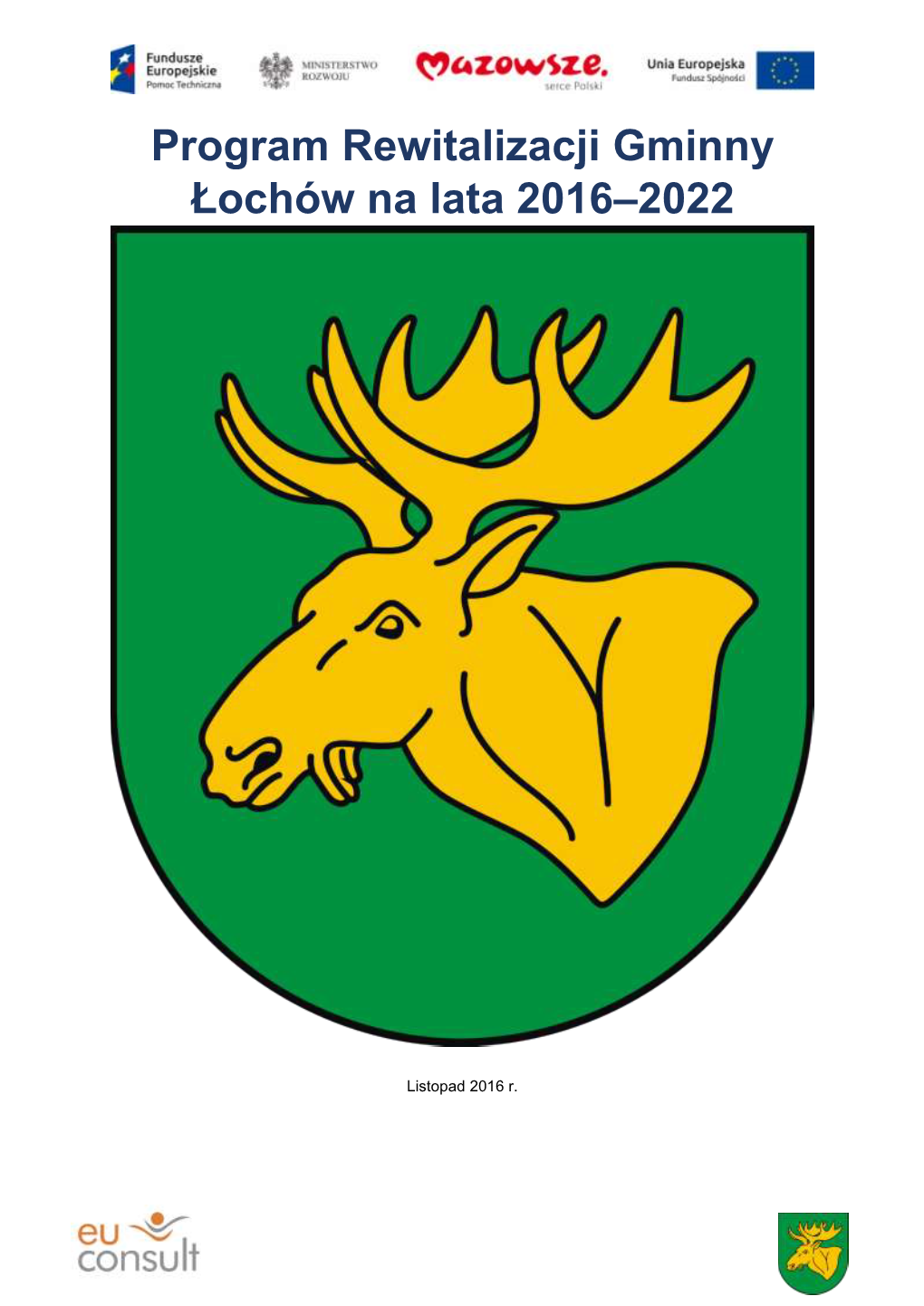 Program Rewitalizacji Gminny Łochów Na Lata 2016–2022