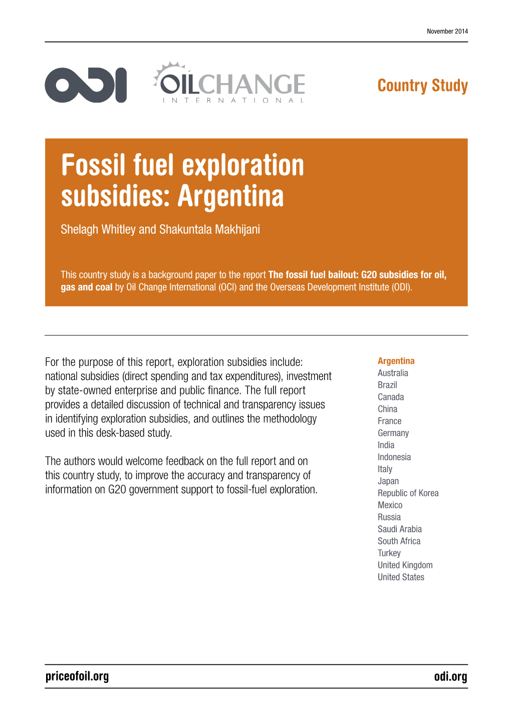 Fossil Fuel Exploration Subsidies: Argentina Shelagh Whitley and Shakuntala Makhijani