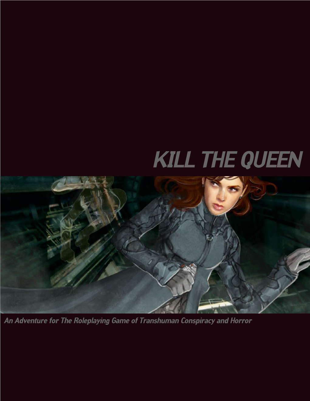 Kill the Queen