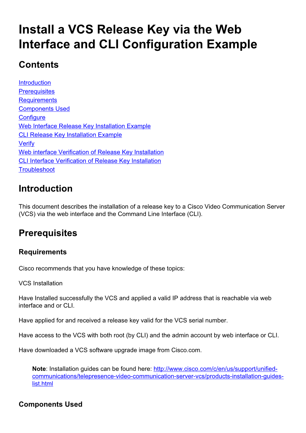 Install a VCS Release Key Via the Web Interface and CLI Configuration Example