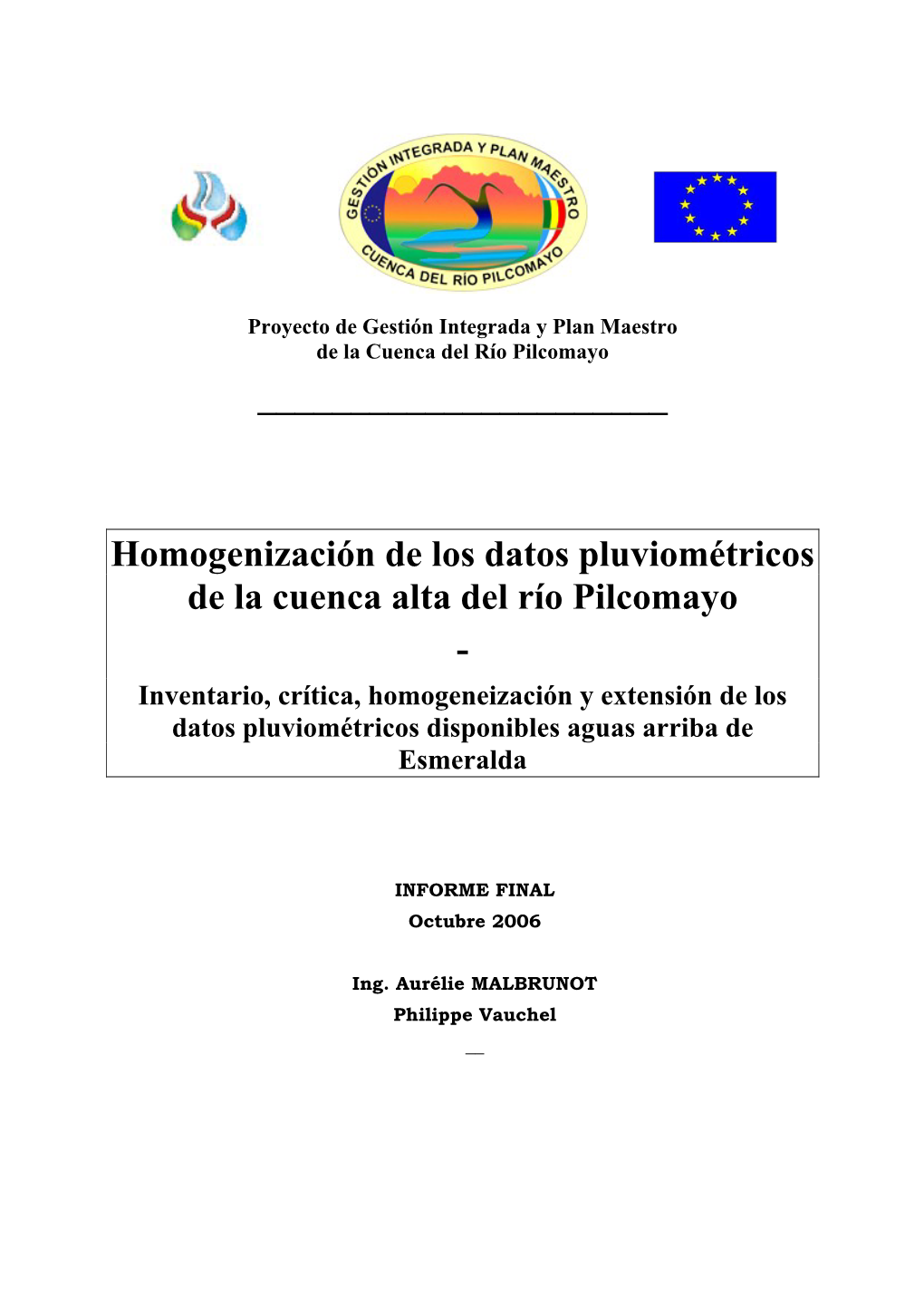 Homogenización De Los Datos Pluviométricos De La Cuenca Alta Del