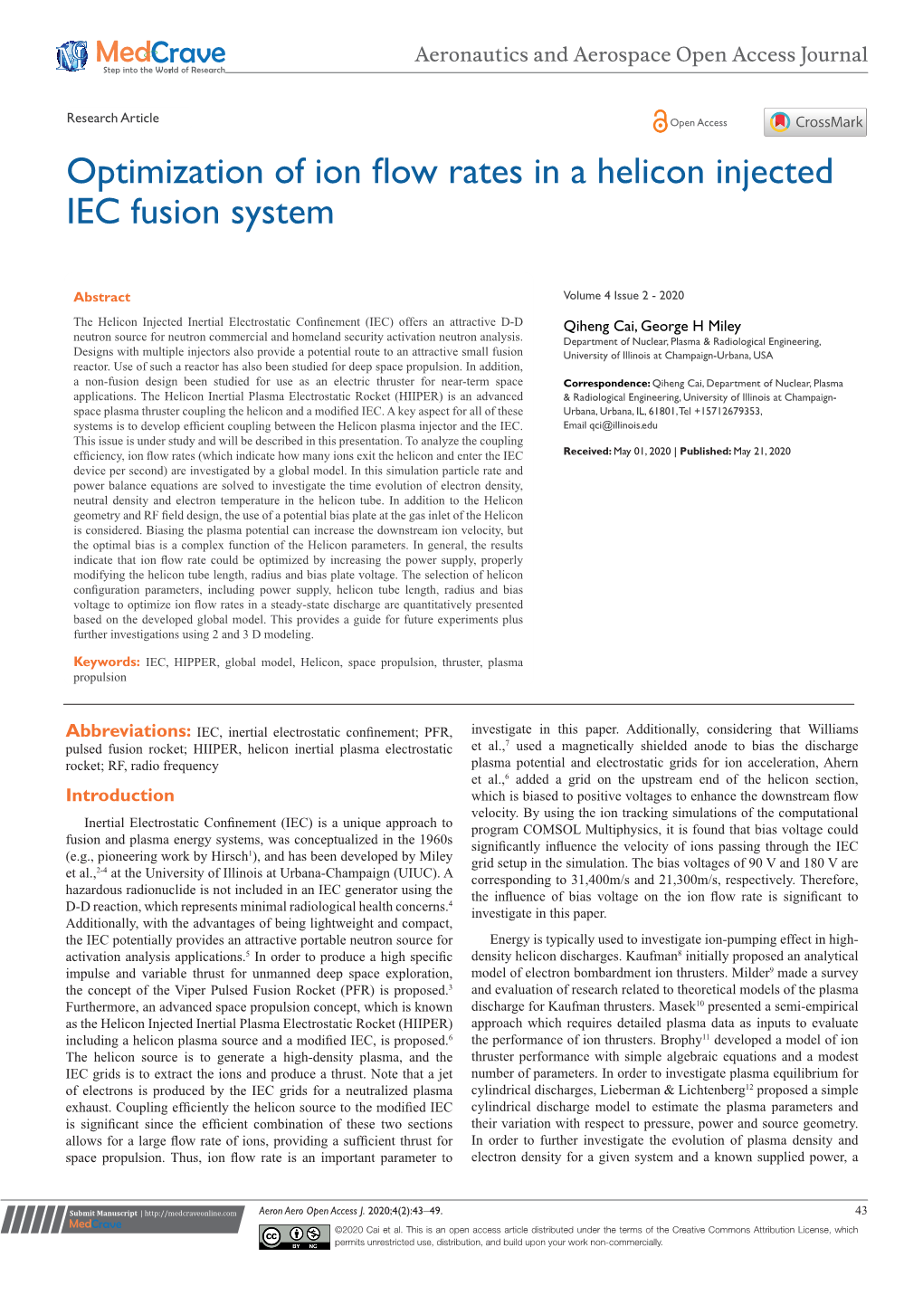 Optimization of Ion Flow Rates in a Helicon Injected IEC Fusion System