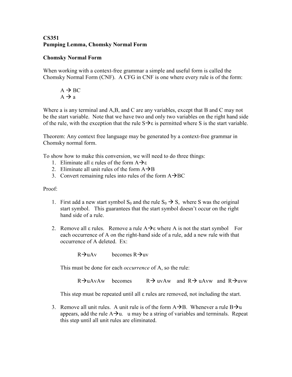 CS351 Pumping Lemma, Chomsky Normal Form Chomsky Normal