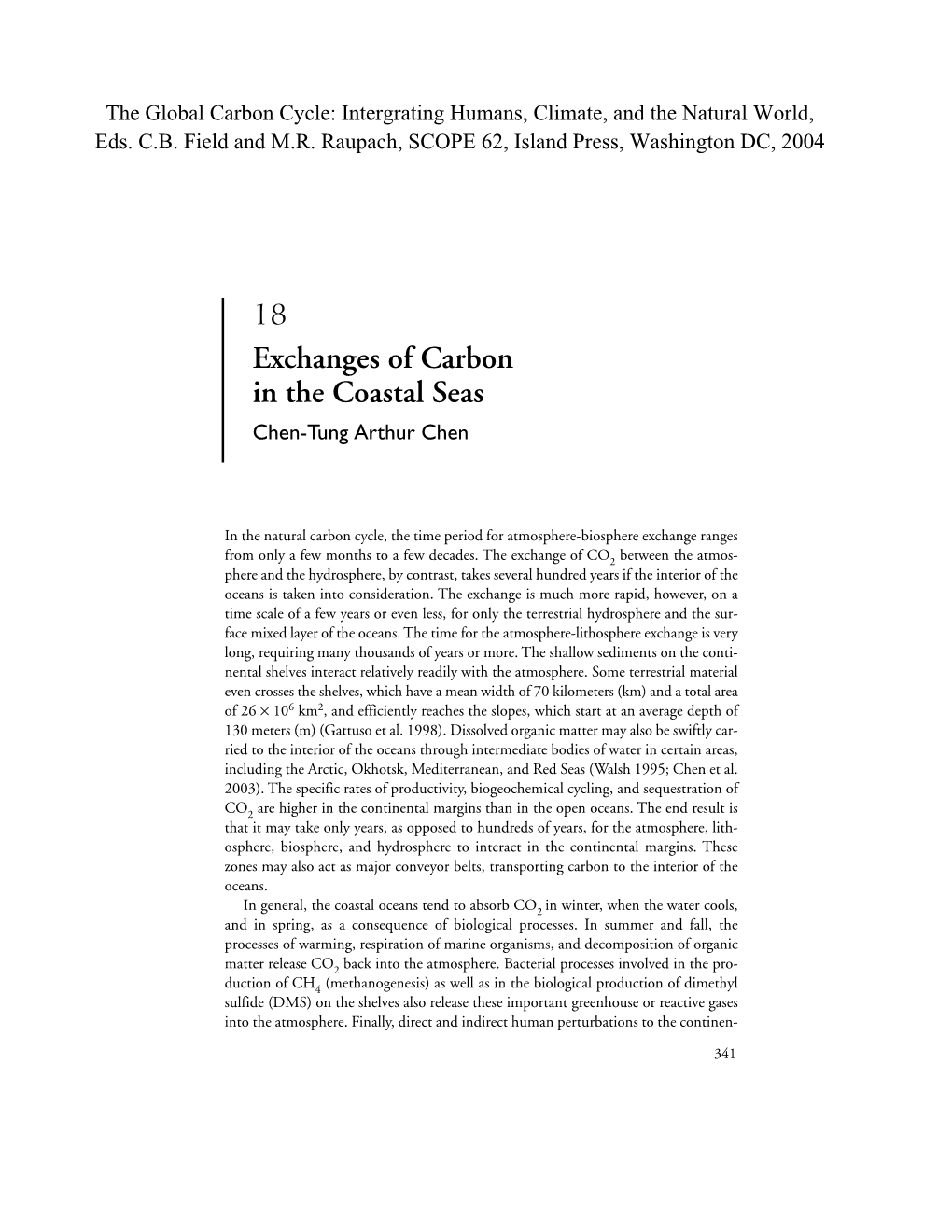 18 Exchanges of Carbon in the Coastal Seas Chen-Tung Arthur Chen