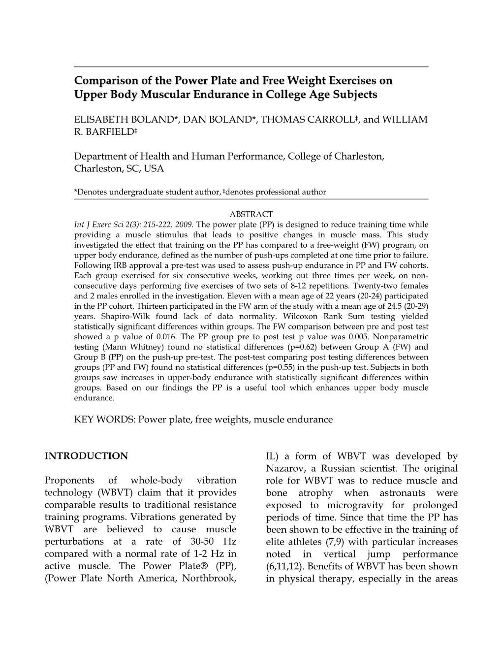 Comparison of the Power Plate and Free Weight Exercises on Upper Body Muscular Endurance in College Age Subjects