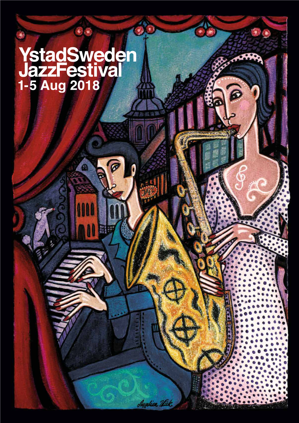 Ystad Sweden Jazz Festival 2018!