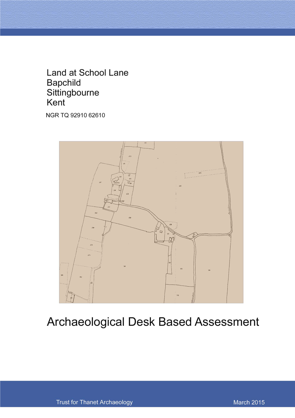 Archaeological Desk Based Assessment