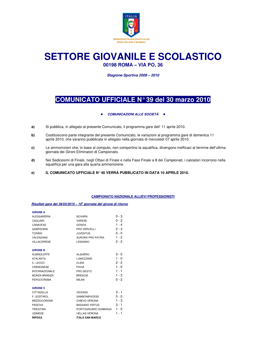 Settore Giovanile E Scolastico 00198 Roma – Via Po, 36