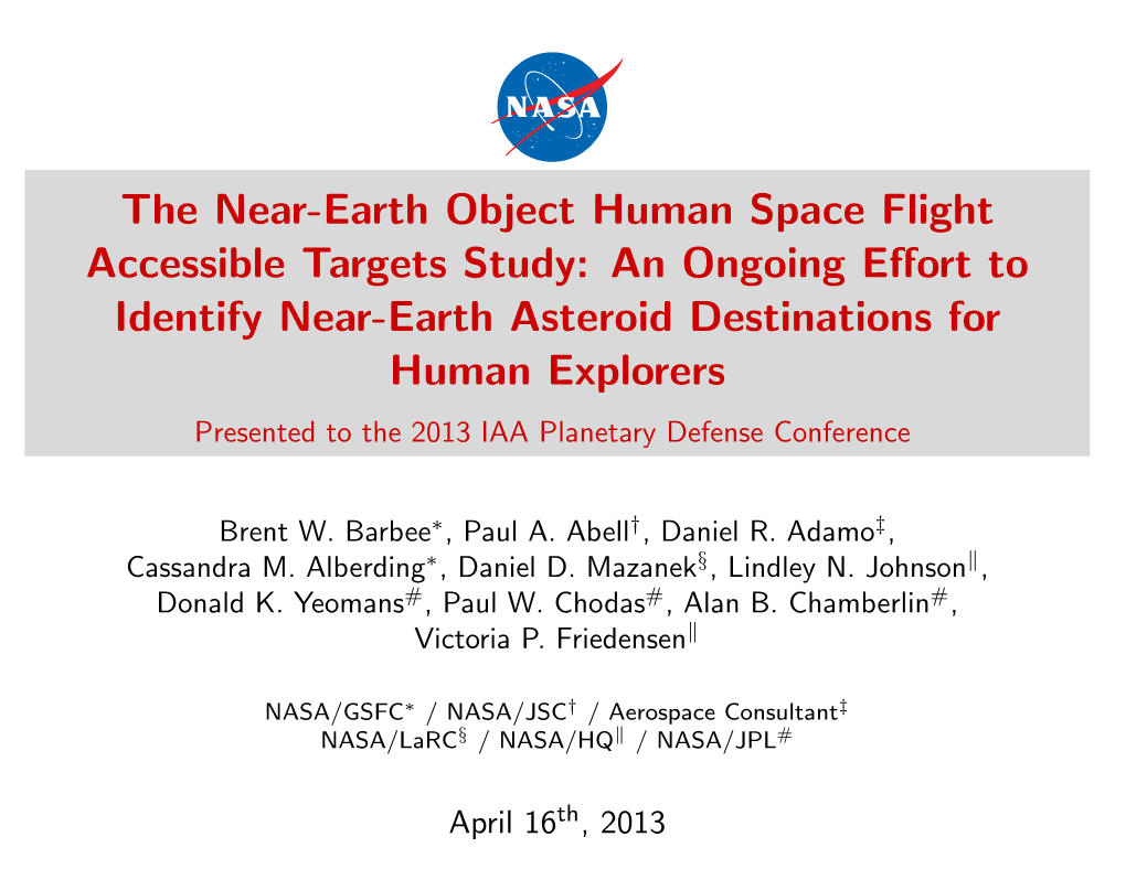 An Ongoing Effort to Identify Near-Earth Asteroid Destination