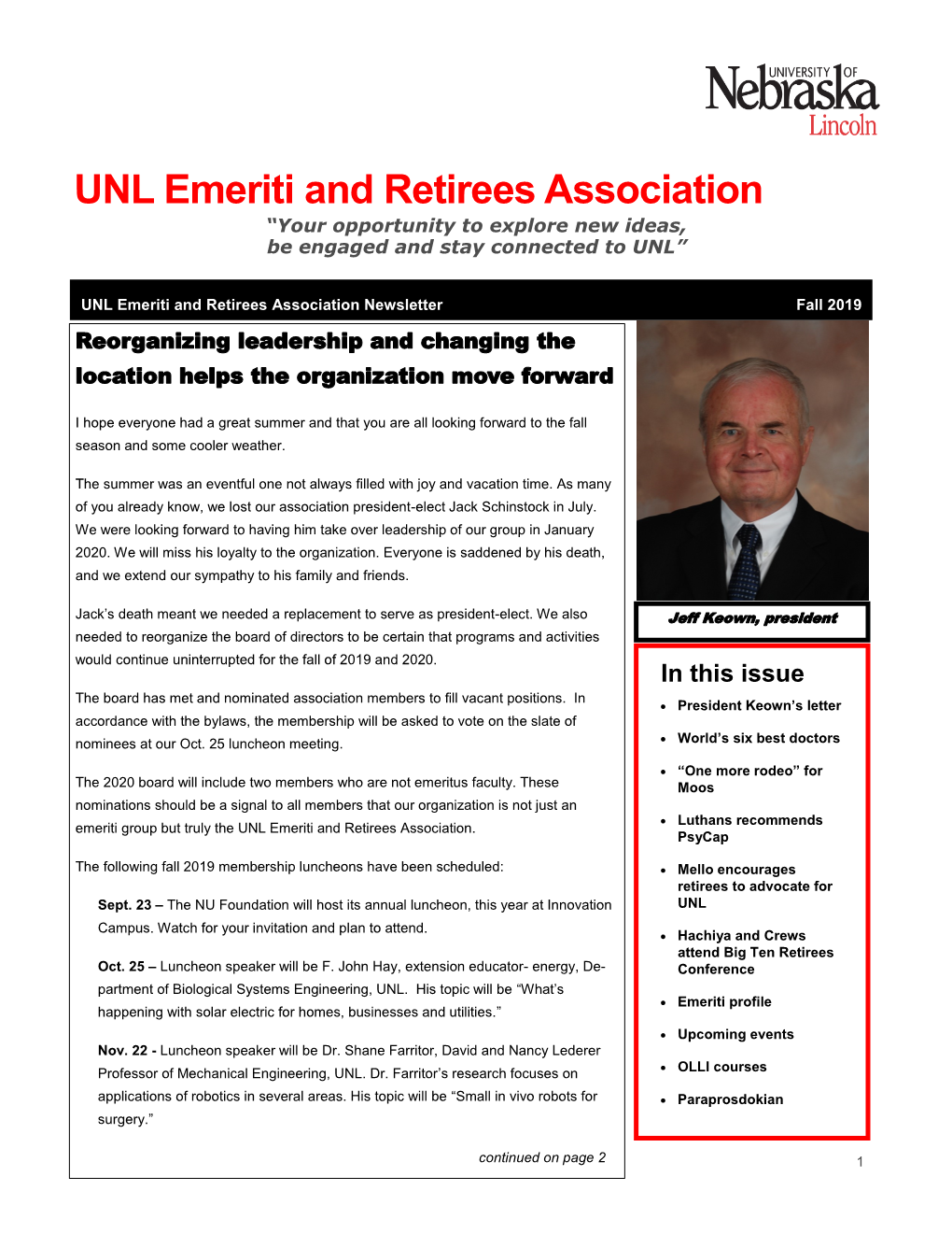 UNL Emeriti and Retirees Association “Your Opportunity to Explore New Ideas, Be Engaged and Stay Connected to UNL”