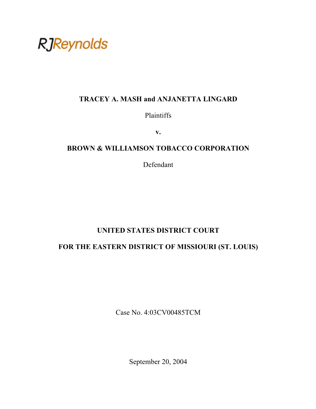 TRACEY A. MASH and ANJANETTA LINGARD Plaintiffs V. BROWN