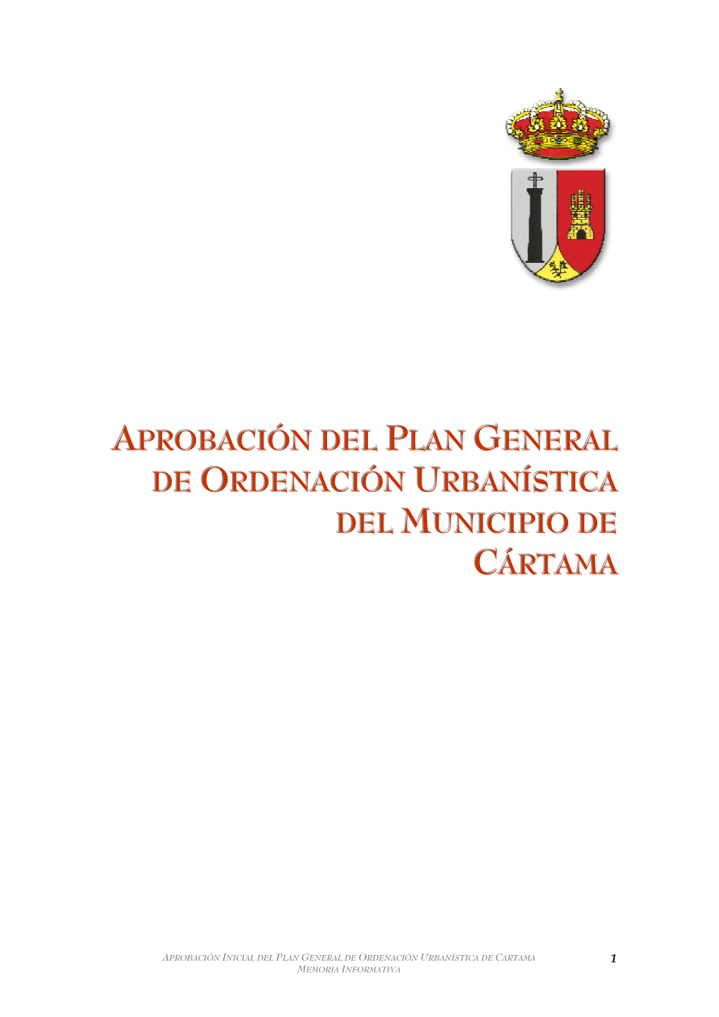 Aprobación Del Plan General De Ordenación Urbanística