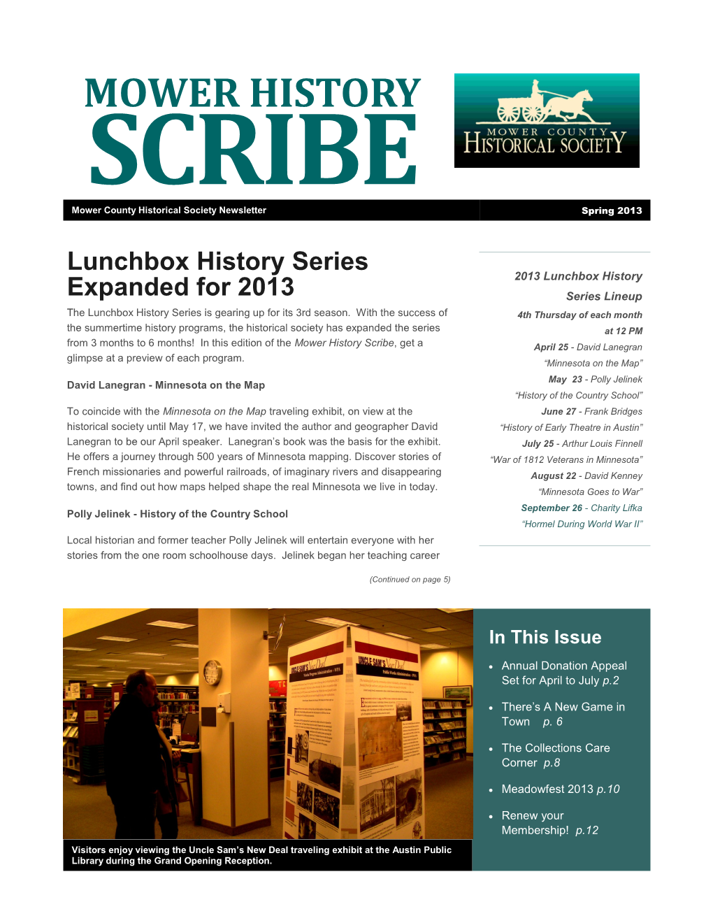 MOWER HISTORY SCRIBE Mower County Historical Society Newsletter Spring 2013