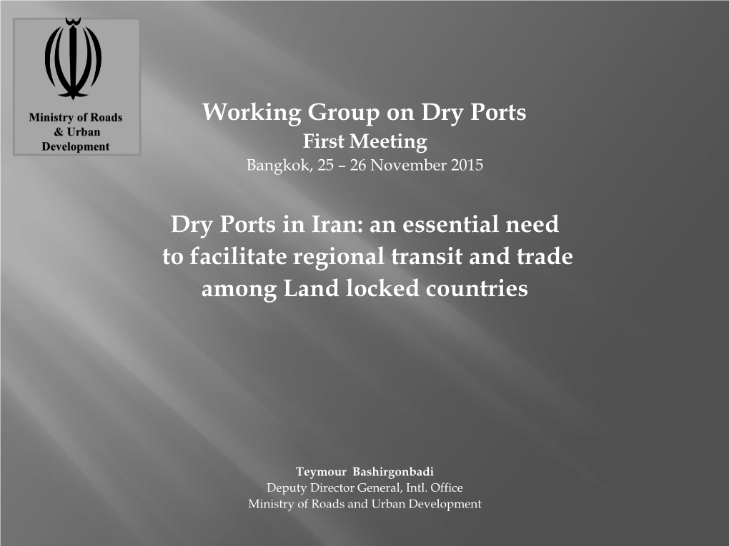 Working Group on Dry Ports Dry Ports in Iran