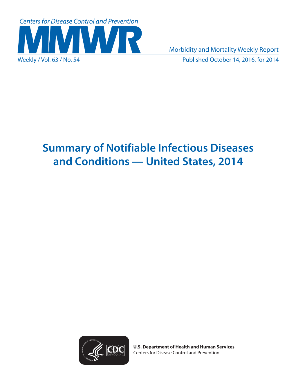 Summary of Notifiable Infectious Diseases and Conditions — United States, 2014