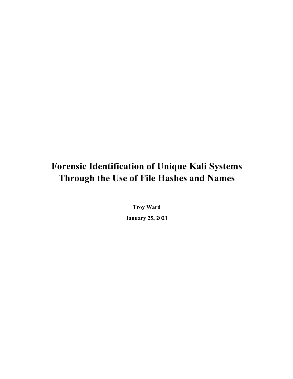 Forensic Identification of Unique Kali Systems Through the Use of File Hashes and Names