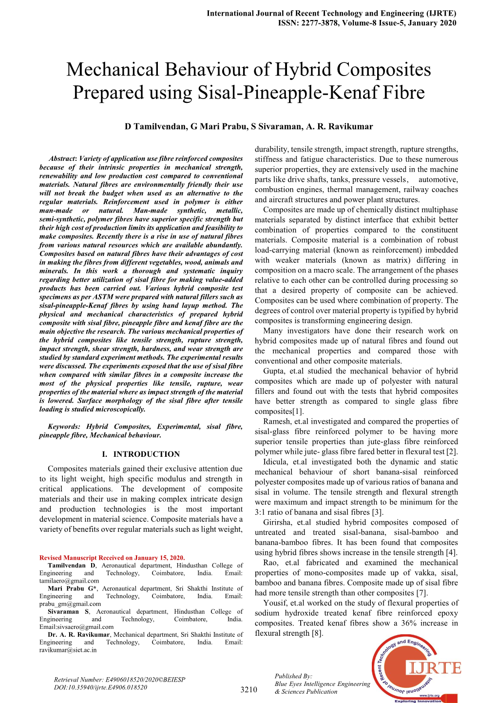 Mechanical Behaviour of Hybrid Composites Prepared Using Sisal-Pineapple-Kenaf Fibre