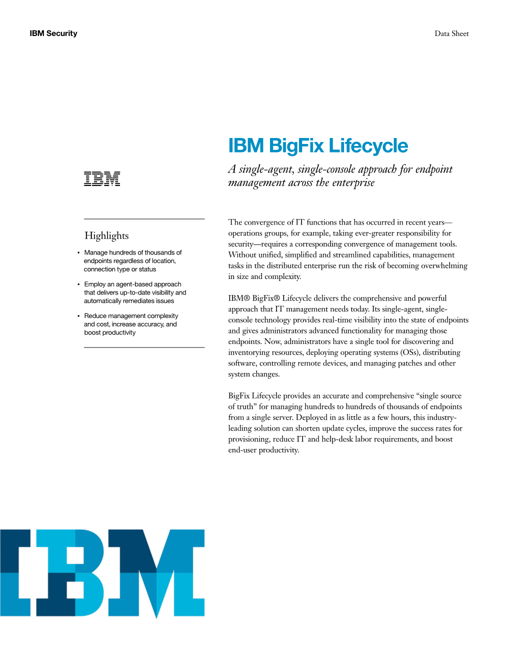 IBM Bigfix Lifecycle a Single-Agent, Single-Console Approach for Endpoint Management Across the Enterprise