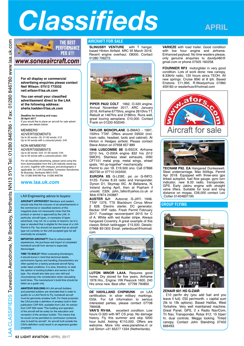 CLASSIFIEDS Turweston Aerodrome, Nr Brackley, Northants NN13 5YD Tel: 01280 846786 • Fax: 01280 846780 62 Classiieds